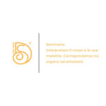 Interpretare il corpo e le sue malattie. Corrispondenza tra organo ed emozioni